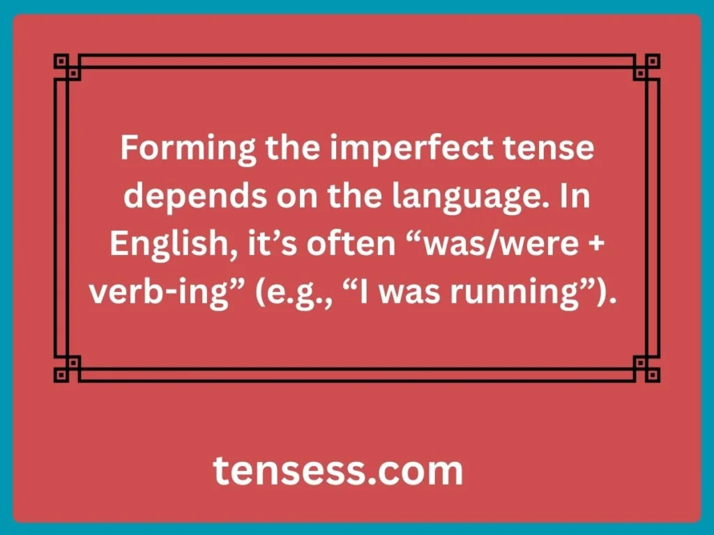 Formation of Imperfect Tense