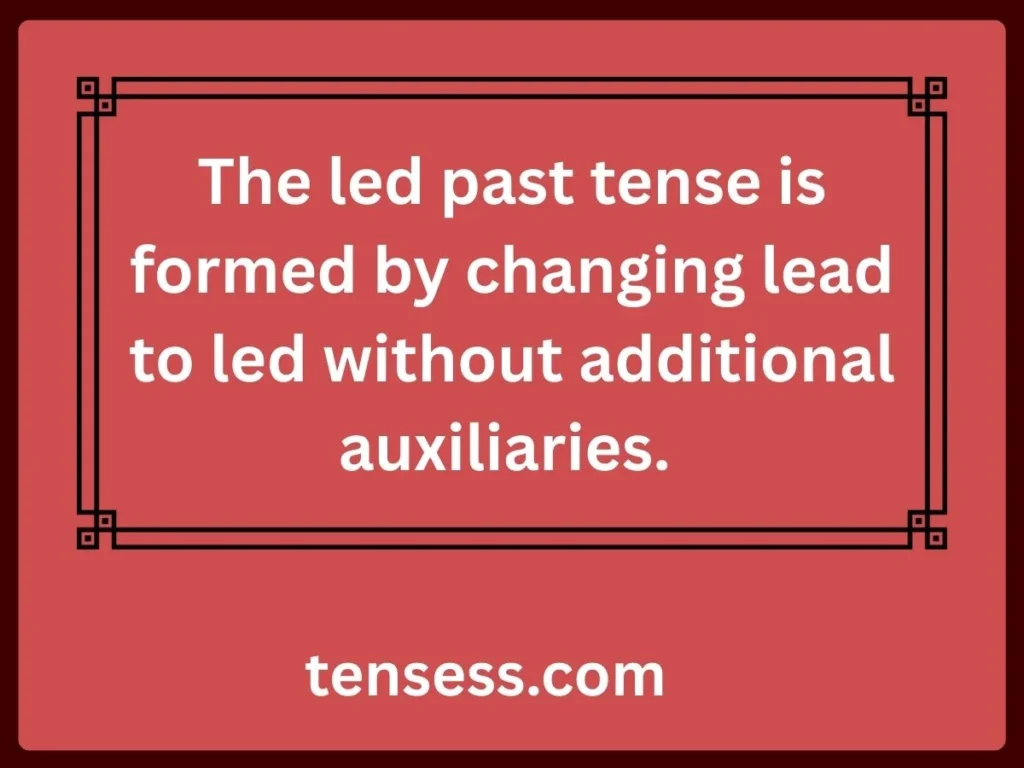 Formation of Past Tense of Lead