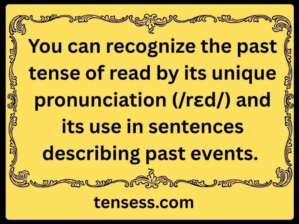 Recognition Past Tense of Read