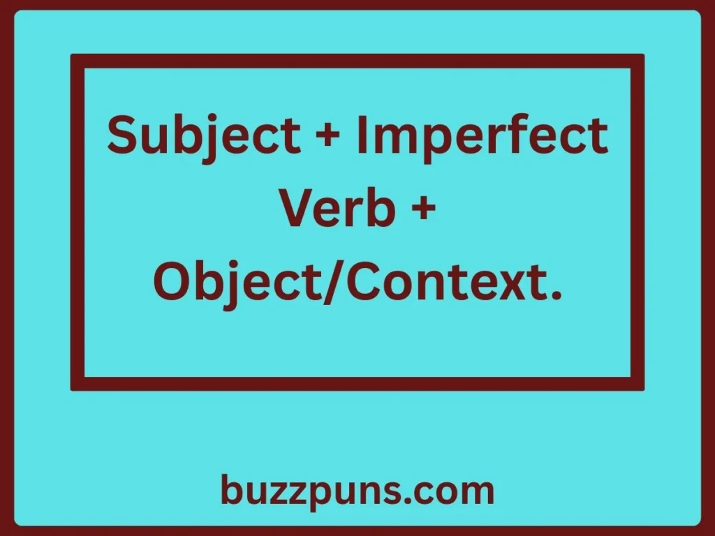 Structure of Sentences in Imperfect Tense
