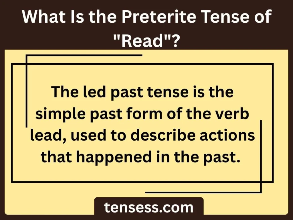 What Is the Past Tense of Lead?