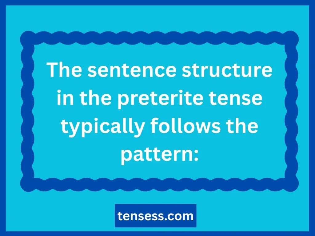 Structure of Sentence on Preterite Tense
