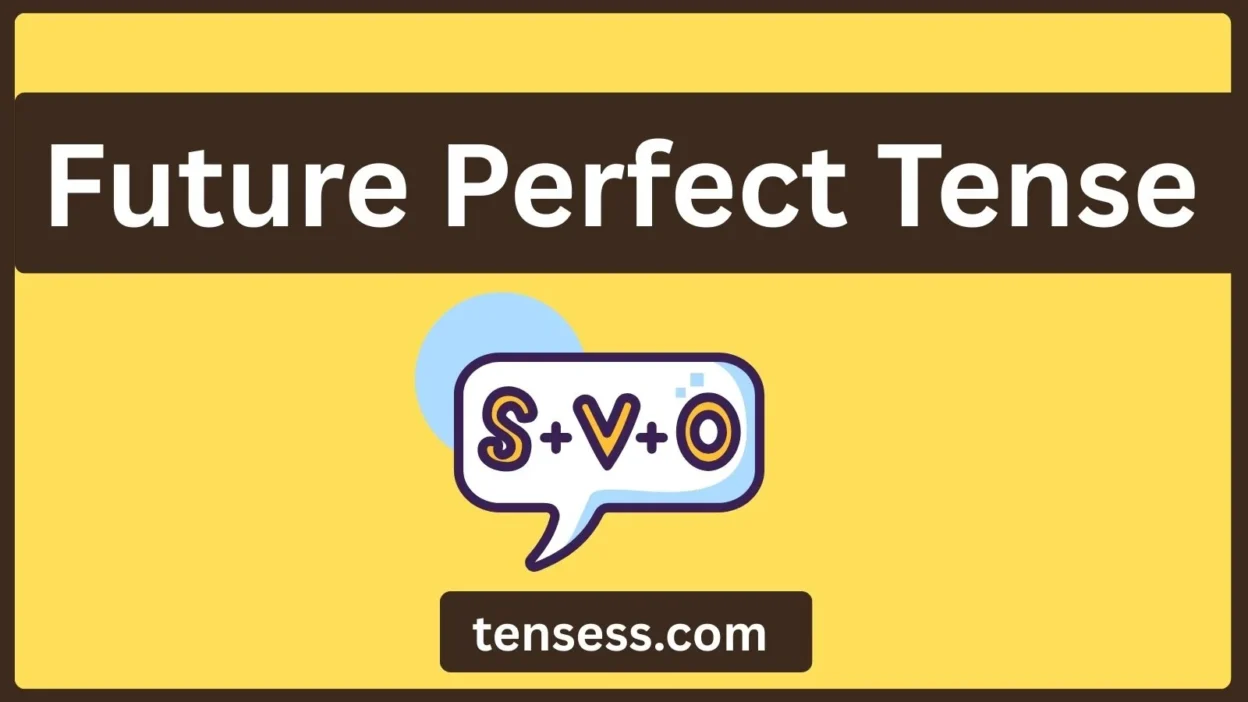 Future Perfect Tense