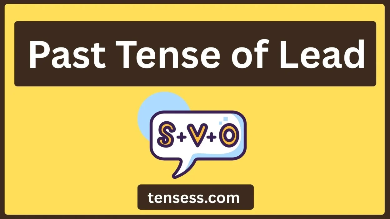 Past Tense of Lead