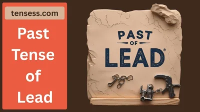 Past Tense of Lead