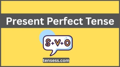 Present Perfect Tense