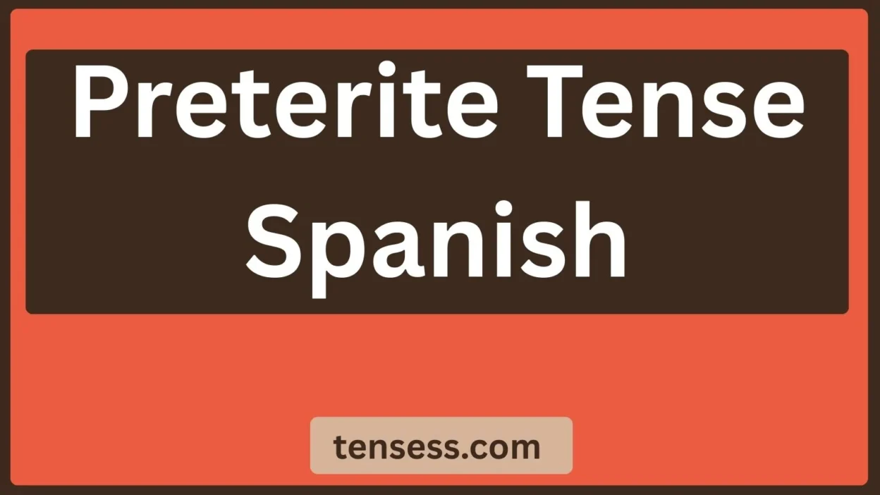 Preterite Tense Spanish