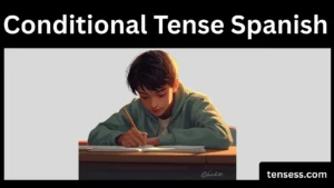 Conditional Tense Spanish