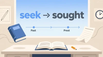 What Is the Past Tense of Seek? 2025